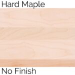 Hard Maple No Finish